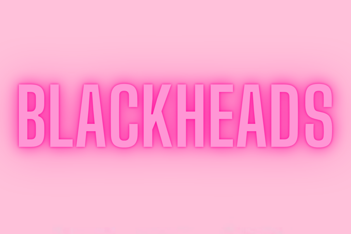 HOW TO TREAT BLACKHEADS